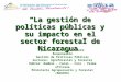 Gestion de politicas publicas y su impacto en el sector forestal de nicaragua
