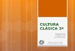 Cultura clásica 3º(blog)