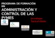 PROGRAMA DE ADMINISTRACIÓN Y CONTROL DE PYMES