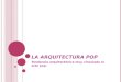 78917900 la-arquitectura-pop