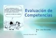 Evaluación de competencias desde la socioformación. Dra. Liria Rincones Pérez
