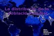 4 la distribució població mundial núria silvana