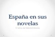 España en sus novelas: 75 años de historia (1940-2014)