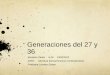Generaciones 27 y 36