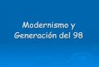 Modernismo y generacion_de_98