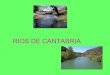 Rios de cantabria valeria