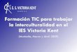 TIC e Interculturalidad en el IES Victoria Kent