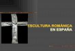 Escultura romanica en España