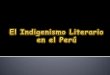El Indigenismo Literario en el Perú