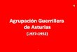 Agrupación guerrillera asturiana 1937 1952