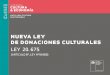 Seminario Cultura & Economía 2013: Presentación sobre Ley de Donaciones Culturales