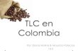 Tlc en Colombia