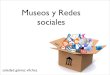 Museos y redes sociales