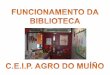 Funcionamento Biblioteca Agro do Muíño