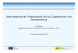 CDTI: Instrumentos de financiaci³n en la cooperaci³n con Iberoam©rica