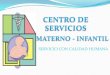 Centro De Servicios Materno Infantil[1]Lop