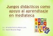 Juegos didácticos como apoyo en el aprendizaje en mediateca