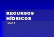 Isv11 12 geografia-recursos hidricos_tema 3