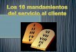 10 mandamientos del servicio al cliente
