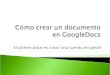 Cómo crear un documento en Google Docs