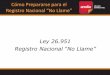 Ley 26.951 Registro Nacional "No Llame" - Parte I