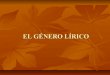Gnero lrico-y-sus-caractersticas-1207616741274287-8