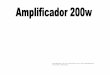 Amplificador 200w