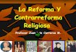 Reforma y Contrarreforma Religiosa