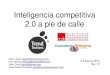 Inteligencia competitiva 2.0 a pie de calle