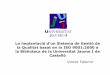 La implantació d’un Sistema de Gestió de la Qualitat basat en la ISO 9001:2000 a la Biblioteca de la Universitat Jaume I de Castelló