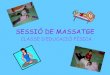 Sessió de massatge