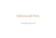 Historia peru. independencia clase de 1810