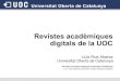 Revistes digitals acadèmiques de la UOC. LLUIS RIUS