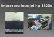 Impresora laserjet 1320n