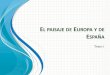 Tema 7.El paisaje de Europa y de España