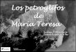Galería Arqueológica nº 25.- Los Petroglifos de María Teresa