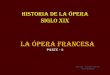 La Opera francesa - Parte 2
