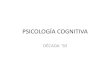 Psicología cognitiva 3