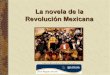La novela de la revolución mexicana