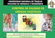 Control de Calidad de Drogas Vegetales por Q.F. Marilú Roxana Soto Vásquez