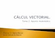 Tema 2 càlcul vectorial