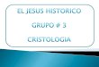 Jesus historico grupo 3