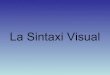 La sintaxi visual (1)