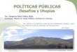 Políticas Públicas: desafíos y utopías