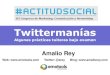 Amalio Rey: Twittermanias: Algunas practicas tuiteras bajo examen