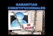 Garantias Constitucionales.Ppt2