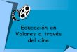 Educación en valores a través del cine