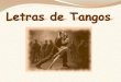 Letras De Tango