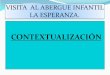 ContextualizacióN Del Albergue La Esperanza