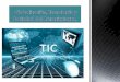Globalización, tecnología, sociedad del conocimiento y tecnologías de la información y la comunicación (tic